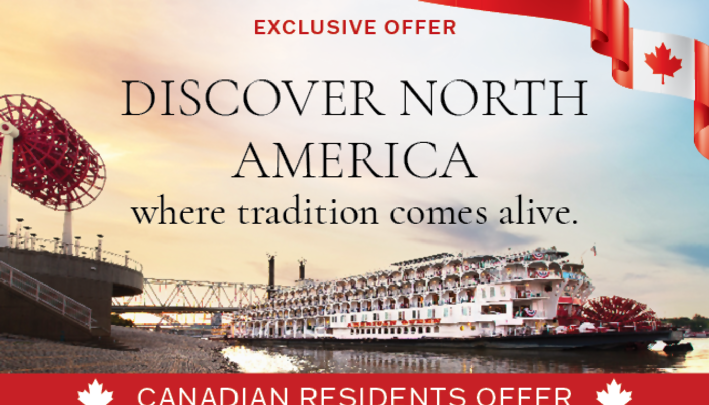 Canadian Residents Save Additional 25% on American Queen Voyages